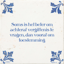 Soms is het beter om achteraf vergiffenis te vragen, dan vooraf om toestemming - 5 keer bekeken