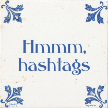 Hmmm, hashtags - 14 keer bekeken