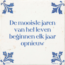 De mooiste jaren van het leven beginnen elk jaar opnieuw - 1 keer bekeken