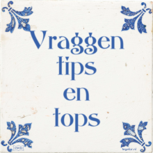 Vraggen tips en tops - 11 keer bekeken