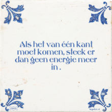 Als het van één kant moet komen, steek er dan geen energie meer in . - 9 keer bekeken
