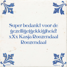 Super bedankt voor de gezellige(gekkig)heid! xXx Kasja Roozendaal Roozendaal - 1 keer bekeken