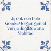 Jij ook een hele Goede Morgen geniet van je dag!Rowena Mabitad - 8 keer bekeken