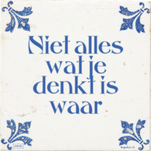 Niet alles wat je denkt is waar - 26 keer bekeken