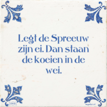 Legt de Spreeuw zijn ei. Dan staan de koeien in de wei. - 4 keer bekeken