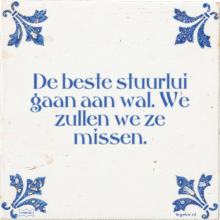 De beste stuurlui gaan aan wal. We zullen we ze missen. - 3 keer bekeken