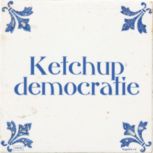 Ketchup democratie - 2 keer bekeken