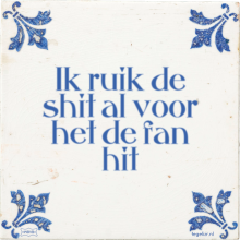 Ik ruik de shit al voor het de fan hit - 1 keer bekeken