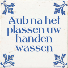 Aub na het plassen uw handen wassen - 1 keer bekeken