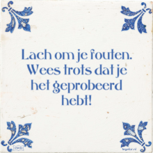Lach om je fouten. Wees trots dat je het geprobeerd hebt! - 12 keer bekeken