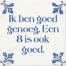 Ik ben goed genoeg. Een 8 is ook goed. - 5 keer bekeken