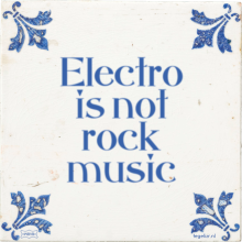 Electro is not rock music - 2 keer bekeken