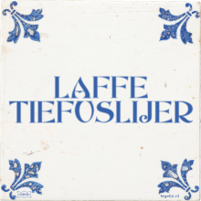 LAFFE TIEFUSLIJER - 3 keer bekeken