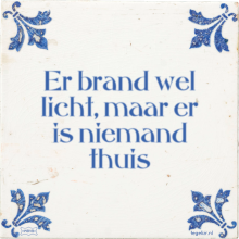 Er brand wel licht, maar er is niemand thuis - 5 keer bekeken