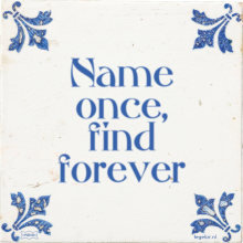 Name once, find forever - 4 keer bekeken