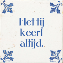 Het tij keert altijd. - 2 keer bekeken