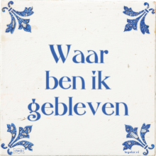 Waar ben ik gebleven - 1 keer bekeken