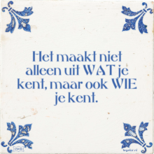 Het maakt niet alleen uit WAT je kent, maar ook WIE je kent. - 1 keer bekeken