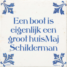 Een boot is eigenlijk een groot huisMaj Schilderman - 1 keer bekeken