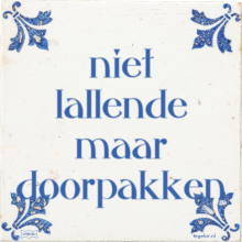 niet lallende maar doorpakken - 2 keer bekeken