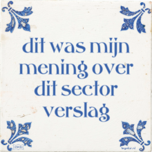 dit was mijn mening over dit sector verslag - 1 keer bekeken