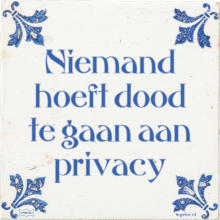 Niemand hoeft dood te gaan aan privacy - 1 keer bekeken