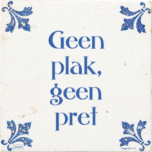 Geen plak, geen pret - 4 keer bekeken