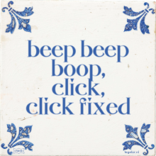 beep beep boop, click, click fixed - 25 keer bekeken