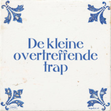 De kleine overtreffende trap - 5 keer bekeken