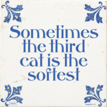 Sometimes the third cat is the softest - 3 keer bekeken