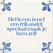 Het leven is net een frikandel; speciaal maak je hem zelf - 5 keer bekeken
