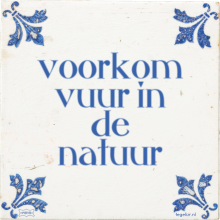 voorkom vuur in de natuur - 1 keer bekeken