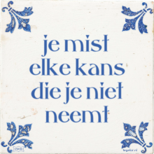 je mist elke kans die je niet neemt - 1 keer bekeken