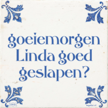 goeiemorgen Linda goed geslapen? - 2 keer bekeken
