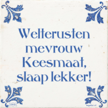 Welterusten mevrouw Keesmaat, slaap lekker! - 3 keer bekeken