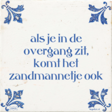 als je in de overgang zit, komt het zandmannetje ook - 2 keer bekeken