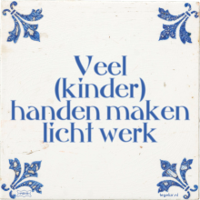 Veel (kinder) handen maken licht werk - 31 keer bekeken