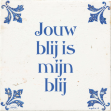Jouw blij is mijn blij - 25 keer bekeken