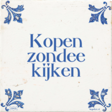 Kopen zondee kijken - 11 keer bekeken
