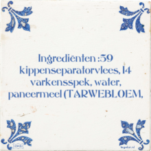 Ingrediënten :59 kippenseparatorvlees, 14 varkensspek, water, paneermeel (TARWEBLOEM, - 5 keer bekeken
