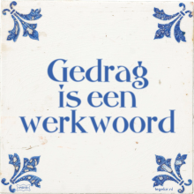 Gedrag is een werkwoord - 13 keer bekeken