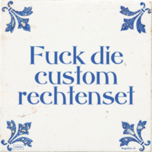 Fuck die custom rechtenset - 29 keer bekeken