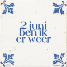 2 juni ben ik er weer - 1 keer bekeken