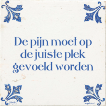 De pijn moet op de juiste plek gevoeld worden - 3 keer bekeken
