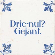 Drie-nul? Gejant. - 23 keer bekeken