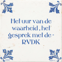 Het uur van de waarheid , het gesprek met de - RVDK - 1 keer bekeken