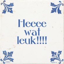Heeee wat leuk!!!! - 1 keer bekeken