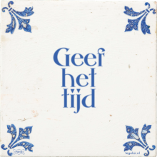 Geef het tijd - 5 keer bekeken