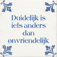 Duidelijk is iets anders dan onvriendelijk - 2 keer bekeken