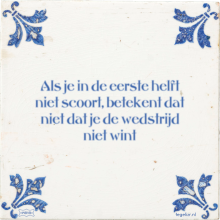 Als je in de eerste helft niet scoort, betekent dat niet dat je de wedstrijd niet wint - 1 keer bekeken